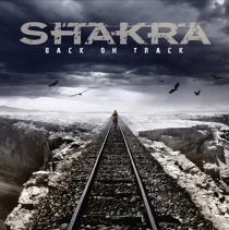 SHAKRA - Back On Track - limited