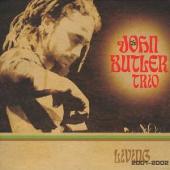 BUTLER JOHN-TRIO - Living 2001-2002...2CD