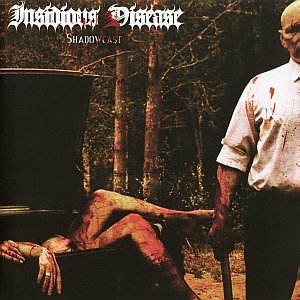 INSIDIOUS DISEASE - Shadowcast                         