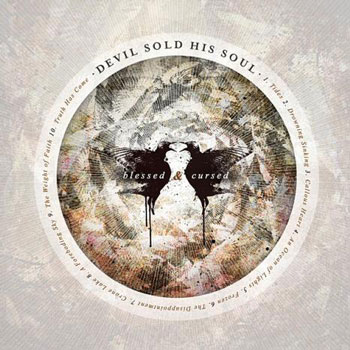 DEVIL SOLD HIS SOUL - Blessed and cursed                 