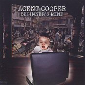 AGENT COOPER - Beginner's Mind