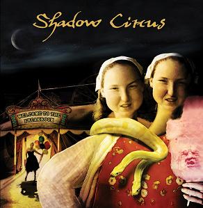 SHADOW CIRCUS - Welcome To the Freakroom