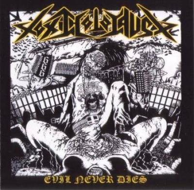 TOXIC HOLOCAUST - Evil never die                     