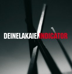 DEINE LAKAIEN - Indicator                          