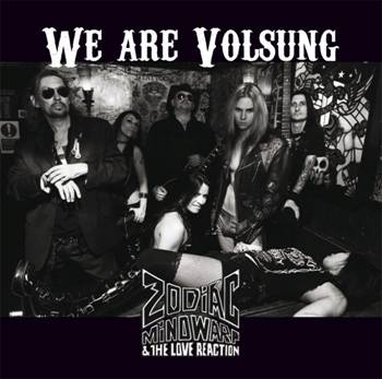 ZODIAC MINDWARP - We Are Volsung                     