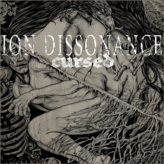 ION DISSONANCE - Cursed                             