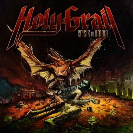HOLY GRAIL - Crisis In Utopia                   
