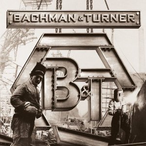 BACHMAN AND TURNER - Bachman and Turner 2010            
