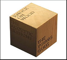 YOUNG GODS - KNOCK ON WOOD                      