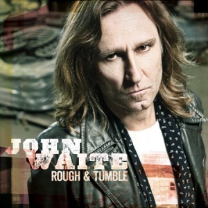 WAITE JOHN - Rough and Tumble                   
