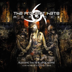 PROJECT HATE MCMXCIX - Bleeding The New                   