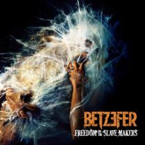 BETZEFER - Freedom to the slave makers        