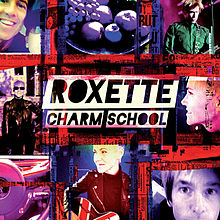 ROXETTE - Charm school 2CD                   