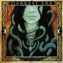 DARKEST ERA - Last Caress Of Light               