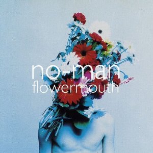 NO MAN - Flowermouth