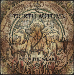 FOURTH AUTUMN - MOCK THE WEAK
