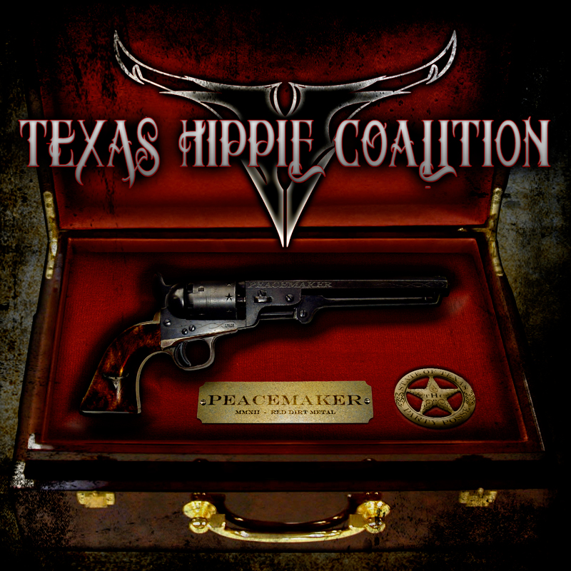 TEXAS HIPPIE COALITION - Peacemaker