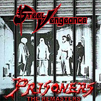 STEEL VENGEANCE - Prisoners