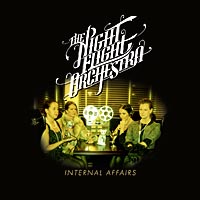 NIGHT FLIGHT ORCHESTRA - Internal affairs