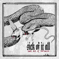 SICK OF IT ALL - Last acts of defiance DIGIPACK