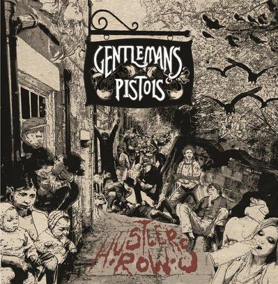 GENTLEMANS PISTOLS - Hustlers row