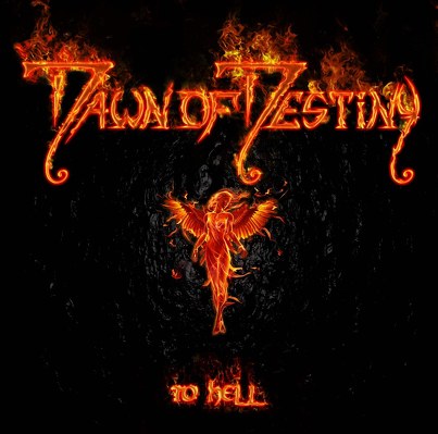 DAWN OF DESTINY - To hell