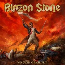 BLAZON STONE - No sign no glory