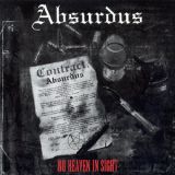 ABSURDUS - No heaven in sight