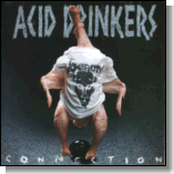 ACID DRINKERS - Infernal connection