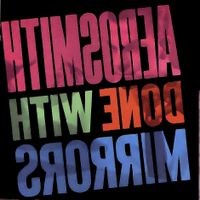 AEROSMITH - Done with mirrors
