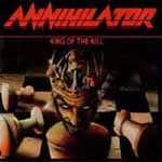 ANNIHILATOR - King of the kill
