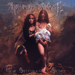ANOREXIA NERVOSA - New obscurantis order