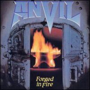 ANVIL - Forged in fire