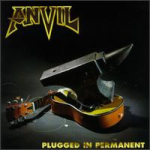 ANVIL - Plugged in permanent