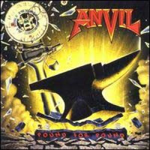 ANVIL - Pound for pound