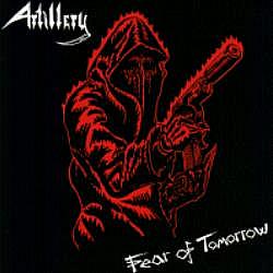 ARTILLERY - Fear of tomorrow