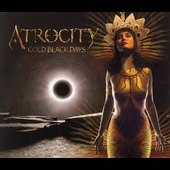 ATROCITY - Cold black days