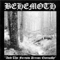 BEHEMOTH - And the forest dream eternall