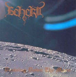 BEHERIT - Drawing down the moon