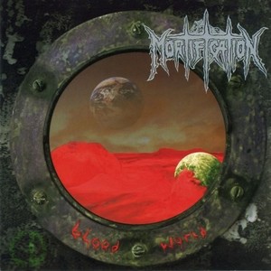 MORTIFICATION - Blood world