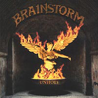 BRAINSTORM - Unholy