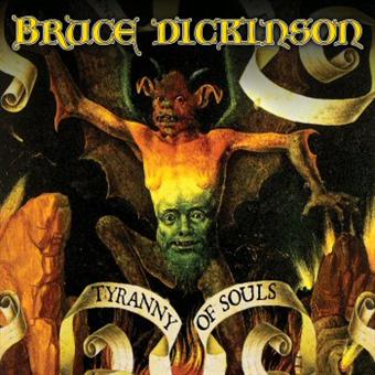 DICKINSON BRUCE - Tyranny of souls