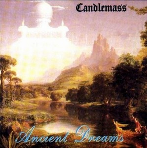 CANDLEMASS - Ancient dreams