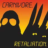 CARNIVORE - Retaliation