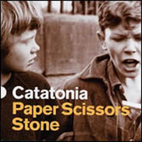 CATATONIA - Paper scissors stone