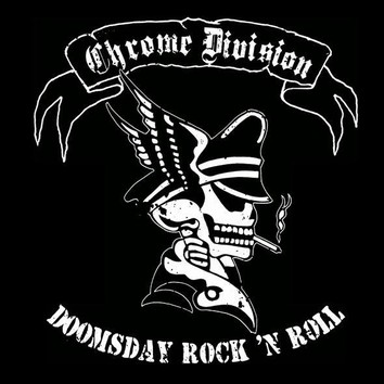 CHROME DIVISION - Doomsday rock n roll