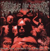 CRADLE OF FILTH - From the cradle to ens