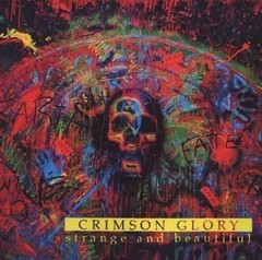CRIMSON GLORY - Strange and beautiful