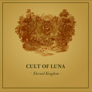CULT OF LUNA - Eternal kingdom limited