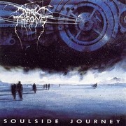 DARKTHRONE - Soulside journey